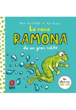 LA RANA RAMONA DA UN GRAN SALTO. LIBRO EN POP-UP