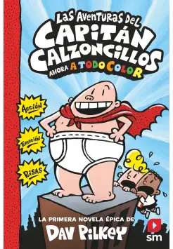 1. LAS AVENTURAS DEL CAPITN CALZONCILLOS