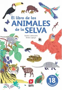 EL LIBRO DE LOS ANIMALES DE LA SELVA. LIBRO POP-UP.