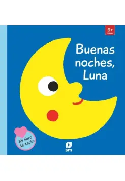 BUENAS NOCHES, LUNA. LIBRO DE TACTO