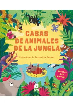 CASAS DE ANIMALES DE LA JUNGLA. LIBRO POP UP