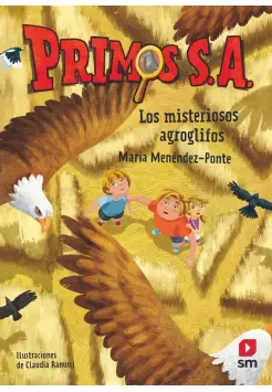 6. PRIMOS S.A. LOS MISTERIOSOS AGROGLIFOS