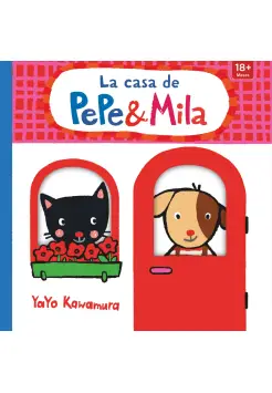 LA CASA DE PEPE Y MILA. LIBRO DE CARTON Y SOLAPAS