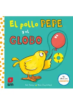 EL POLLO PEPE Y EL GLOBO