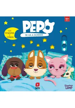 PEPO SE VA A DORMIR. LIBRO DE CARTON Y SOLAPAS