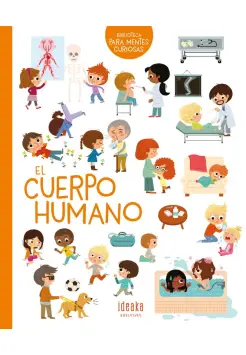 EL CUERPO HUMANO. BIBLIOTECA PARA MENTES CURIOSAS