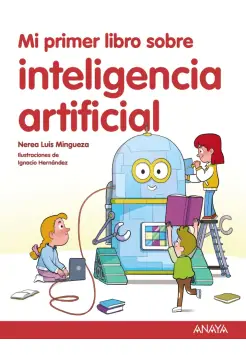 MI PRIMER LIBRO SOBRE LA INTELIGENCIA ARTIFICIAL.