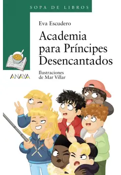 ACADEMIA PARA PRNCIPES DESENCANTADOS. SOPA DE LIBROS