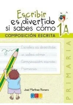 ESCRIBIR ES DIVERTIDO SI SABES COMO 1-A