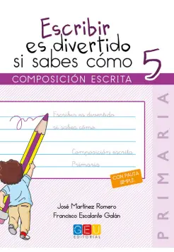 ESCRIBIR ES DIVERTIDO SI SABES COMO N 5