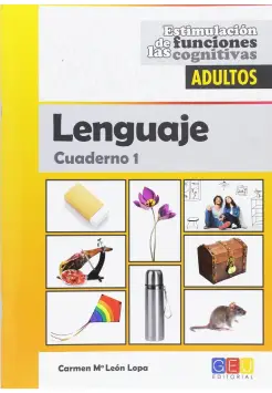 CUADERNO 1: LENGUAJE. ESTIMULACIN DE LAS FUNCIONES COGNITIVAS. NIVEL ADULTOS.