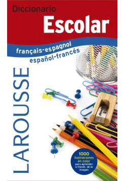 DICCIONARIO ESCOLAR FRANAIS-ESPAGNOL/ ESPAOL-FRANCS