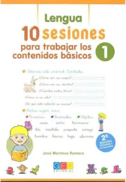 N1. 10 SESIONES PARA TRABAJAR LOS CONTENIDOS BSICOS. MATEMTICAS Y LENGUA.