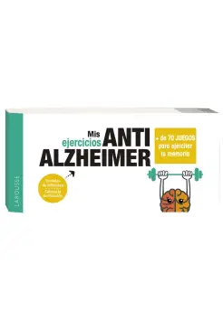 MIS EJERCICIOS ANTI ALZHEIMER, MS DE 70 JUEGOS PARA EJERCITAR TU MEMORIA