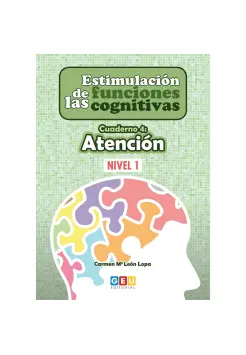 CUADERNO 4 NIVEL 1 ATENCIN. ESTIMULACIN FUNCIN COGNITIVA