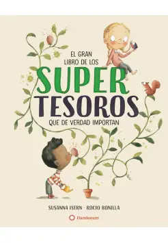 EL GRAN LIBRO DE LOS SUPERTESOROS QUE DE VERDAD IMPORTAN