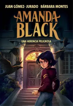 AMANDA BLACK 1. UNA HERENCIA PELIGROSA