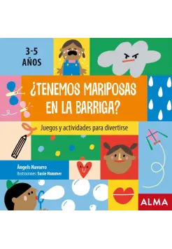 TENEMOS MARIPOSAS EN LA BARRIGA? JUEGOS Y ACTIVIDADES PARA DIVERTIRSE.