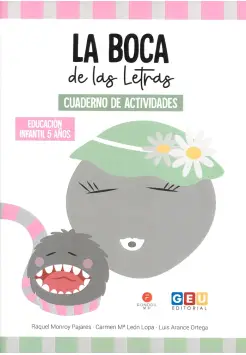 LA BOCA DE LAS LETRAS. CUADERNO DE ACTIVIDADES DE EDUCACIN INFANTIL