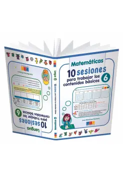 N 6. 10 SESIONES PARA TRABAJAR LAS COMPETENCIAS BSICAS, MATEMTICAS Y LENGUA