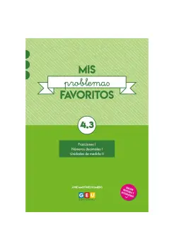 MIS PROBLEMAS FAVORITOS 4.3. ATENCIN A LA DIVERSIDAD. FRACCIONES I, NMEROS DECIMALES I Y UNIDADES DE MEDIDA II