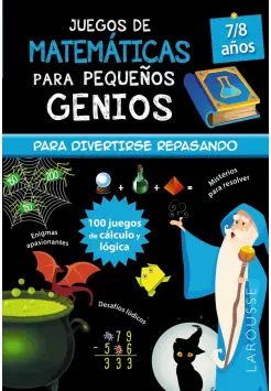 JUEGOS DE MATEMTICAS PARA PEQUEOS GENIOS DE 7 A 8 AOS