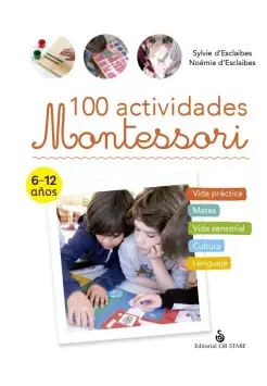 100 ACTIVIDADES MONTESSORI