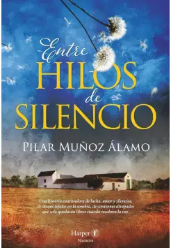 ENTRE HILOS DE SILENCIO