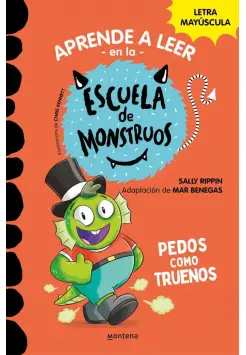 ESCUELA DE MONSTRUOS 7. PEDOS COMO TRUENOS. CON LETRA EN MAYSCULA