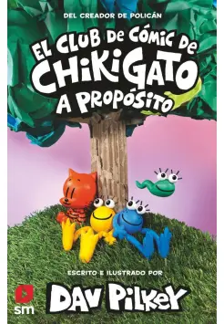 EL CLUB DE CMIC DE CHIKIGATO 3. A PROPSITO