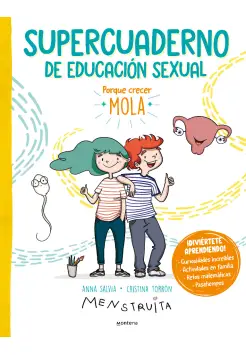 SUPERCUADERNO DE EDUCACIN SEXUAL. PORQUE CRECER MOLA