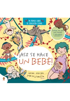 AS SE HACE UN BEB! MI PRIMER LIBRO DE EDUCACIN SEXUAL