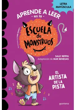 ESCUELA DE MONSTRUOS 13. ARTISTA DE LA PISTA