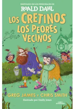 LOS CRETINOS. LOS PEORES VECINOS