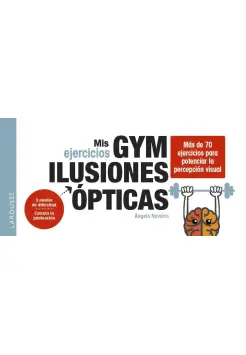 MIS EJERCICIOS GYM DE ILUSIONES PTICAS