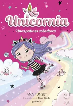 UNICORNIA 8. UNOS PATINES VOLADORES