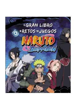 EL GRAN LIBRO DE RETOS Y DE JUEGOS NARUTO SHIPPUDEN