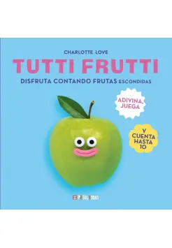 TUTTI FRUTTI