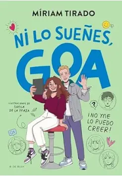 ME LLAMO GOA 5 - NI LO SUEES, GOA