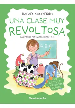 UNA CLASE MUY REVOLTOSA. CON JUEGOS DE COMPRENSIN LECTORA