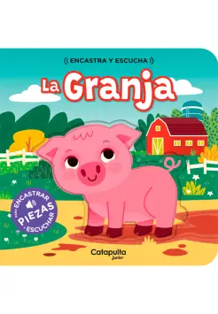 ENCAJA Y ESCUCHA, LA GRANJA. LIBRO CON LETRA EN MAYSCULA