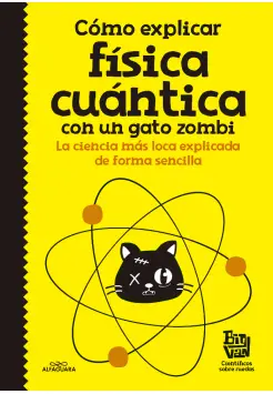 CMO EXPLICAR FSICA CUNTICA CON UN GATO ZOMBI