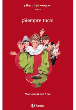 SIEMPRE TOCA! LIBRO DE TEATRO