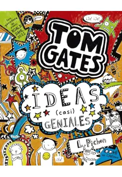 TOM GATES 4. IDEAS (CASI) GENIALES