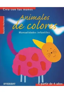 ANIMALES DE COLORES. MANUALIDADES INFANTILES