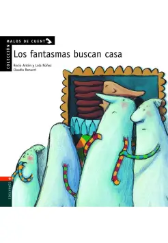 2. LOS FANTASMAS BUSCAN CASA. PICTOGRAMAS MALOS DE CUENTOS