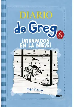 DIARIO DE GREG 6. ATRAPADOS EN LA NIEVE