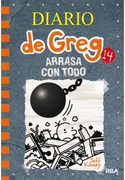 DIARIO DE GREG 14. ARRASA CON TODO