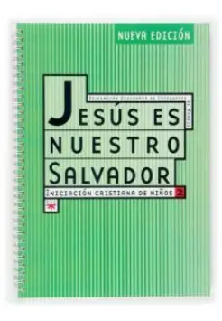 JESS ES NUESTRO SALVADOR. INICIACIN CRISTIANA DE NIOS 2