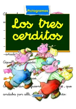 LOS TRES CERDITOS. CUENTO CON PICTOGRAMAS Y LETRA CURSIVA